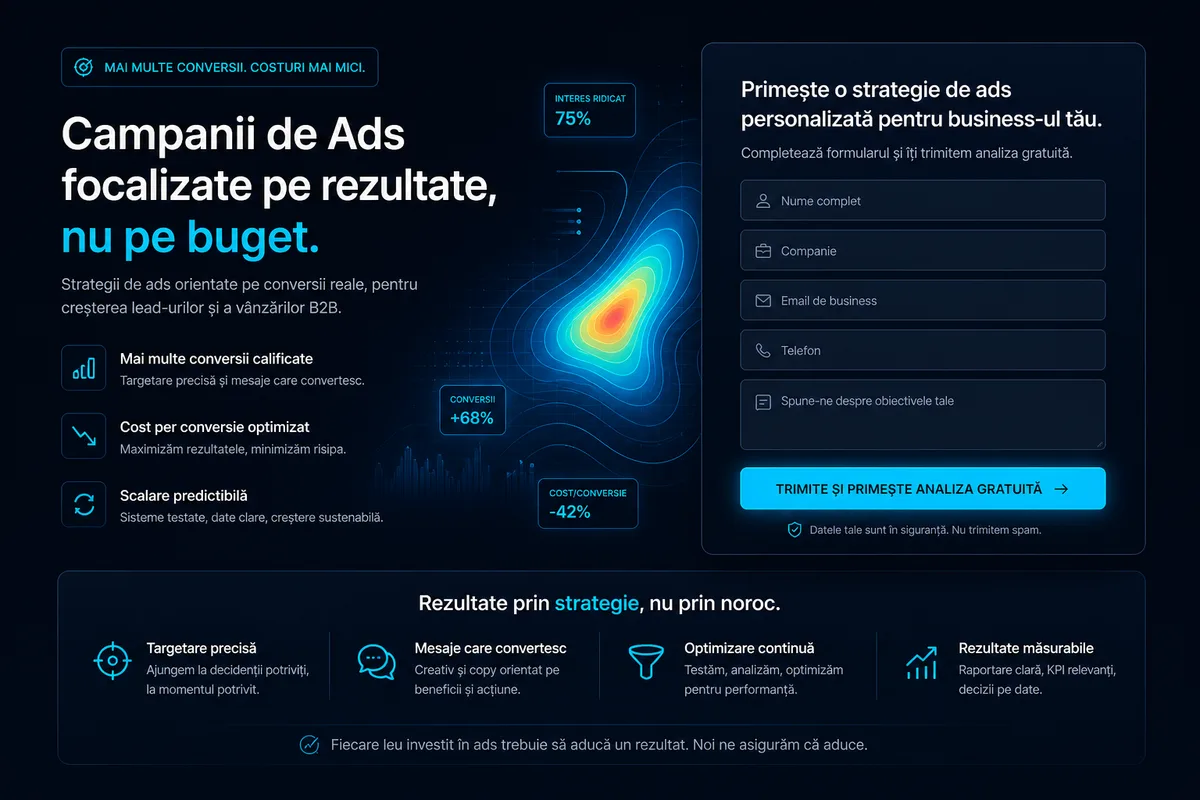 Detaliu landing page — formular, CTA și aliniere mesaj cu anunțul